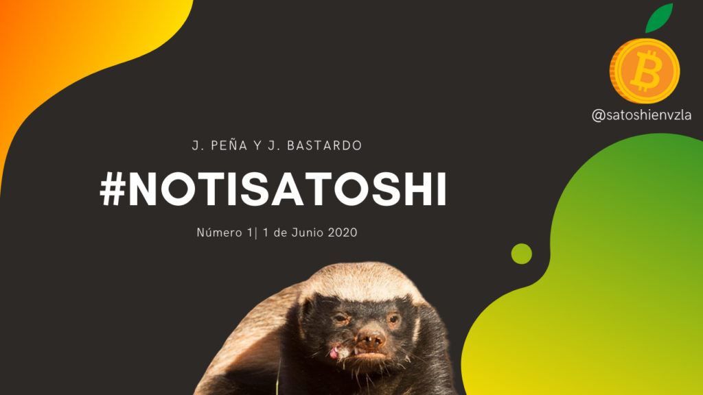 #NotiSatoshi el Semanario Noticioso de Satoshi en Venezuela